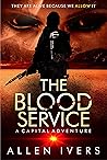 The Blood Service (The Blood Service, #1)