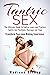 Tantric Sex by Madison Streep