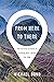 From Here to There: The Art and Science of Finding and Losing Our Way