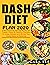 DASH DIET PLAN 2020: Super,...