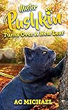 Mister Pushkin Turns Over A New Leaf (Tales Of Mister Pushkin #2)