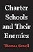 Charter Schools and Their Enemies