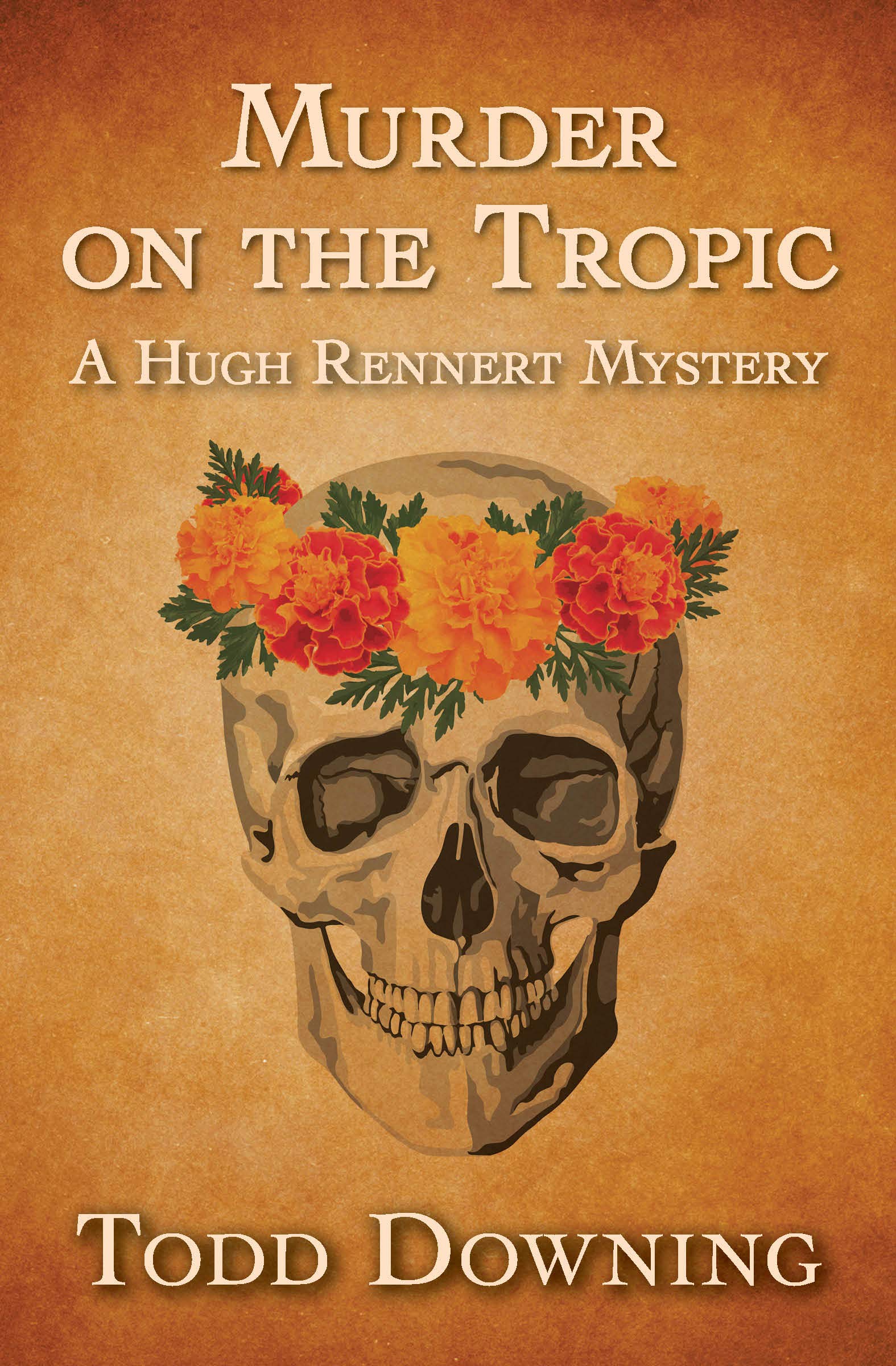 Murder on the Tropic (The Hugh Rennert Mysteries)