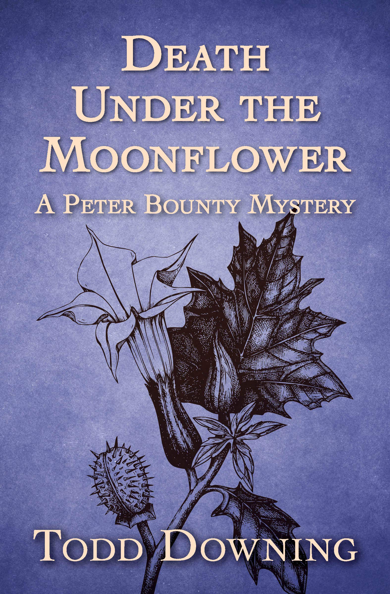 Death Under the Moonflower (The Peter Bounty Mysteries)