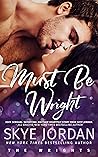 Must Be Wright (The Wrights, #3)