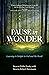 Pause in Wonder: Learning to Delight in God and His World