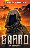 Garro: Heresy Garro: Heresy