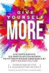 Give Yourself More