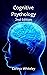 Cognitive Psychology: 2nd E...