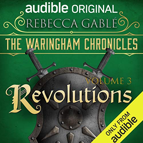 The Waringham Chronicles, Volume 3: Revolutions (Audible Audio)