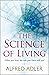 The Science of Living