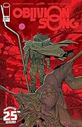 Oblivion Song By Kirkman & De Felici #25