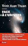 Face à L'Univers
