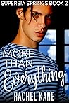 More Than Everything (Superbia Springs #2)
