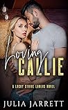 Loving Callie by Julia Jarrett