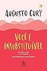 Você é insubstitu...