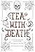 Tea With Death