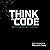 Think In Code: An Introduction to Code