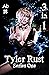 Series One: Tyler Rust - Sa...