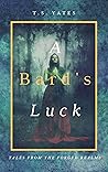 A Bard's Luck by T.S. Yates