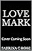Love Mark (Vampire Blood Ro...