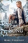 Her Secret Song by Mary Connealy