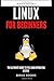 LINUX FOR BEGINNERS: The Ul...