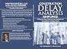Construction Delay Analysis Simplified: A Step-by-Step Guide for the Analysis and Formulation of Delay Claims