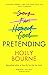 Pretending by Holly Bourne