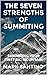 The Seven Strengths of Summiting: Summiting Your First Big Mountain