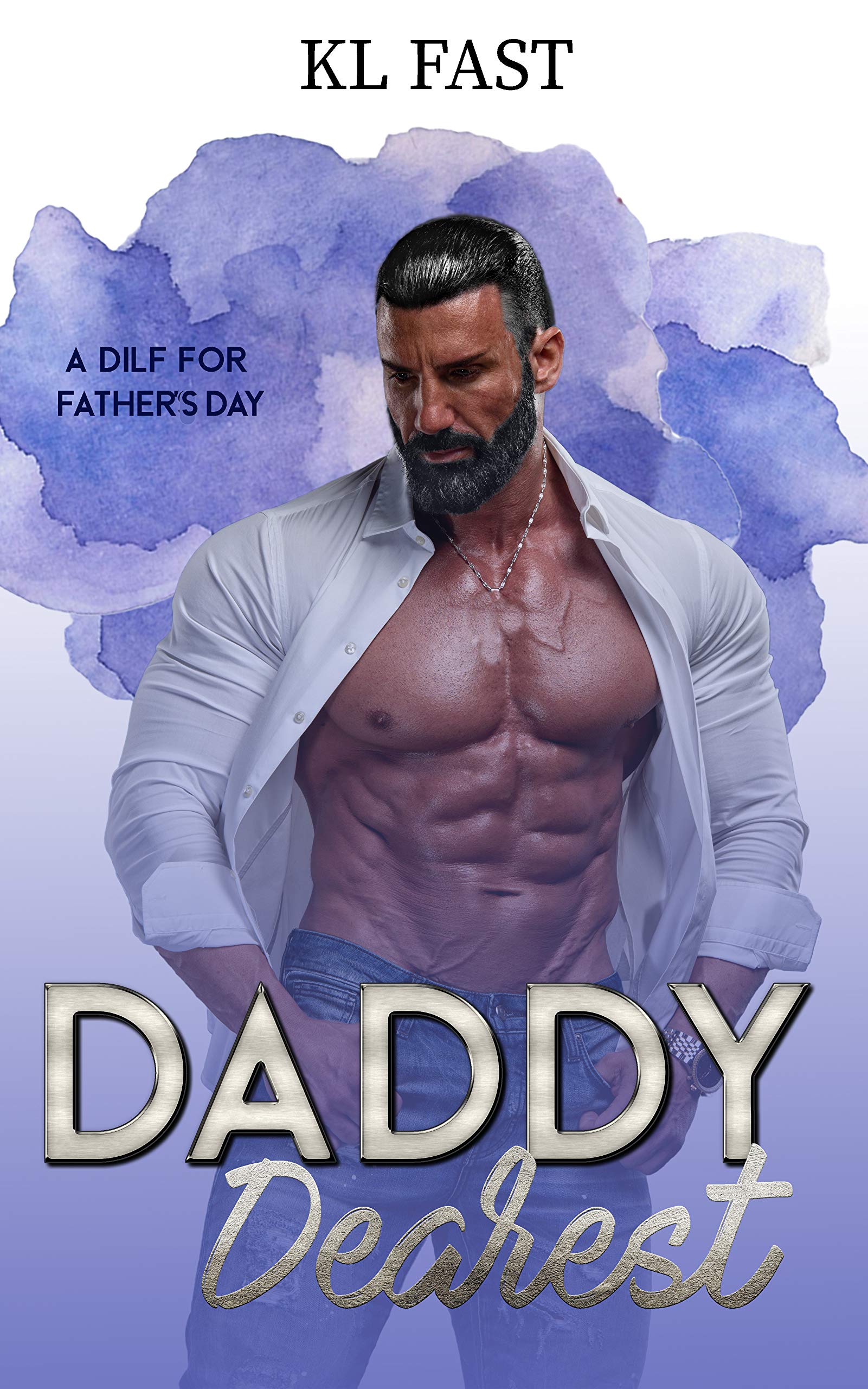 Daddy Dearest (A DILF For Father's Day #5)