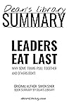 Summary: Leaders Eat Last by Simon Sinek: Why Some Teams Pull Together and Others Don't