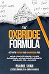 The Oxbridge Formula by Paarul Shah