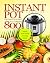 Instant Pot Cookbook: The C...