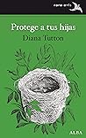 Book cover for Protege a tus hijas