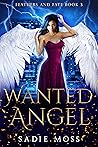 Wanted Angel by Sadie Moss