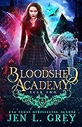 Bloodshed Academy: Year Two (Bloodshed Academy, #2)