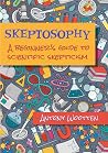 Skeptosophy: A Be...