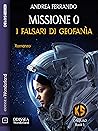 Missione 0 - I falsari di Geofanìa: K-Squad 1 (Italian Edition)
