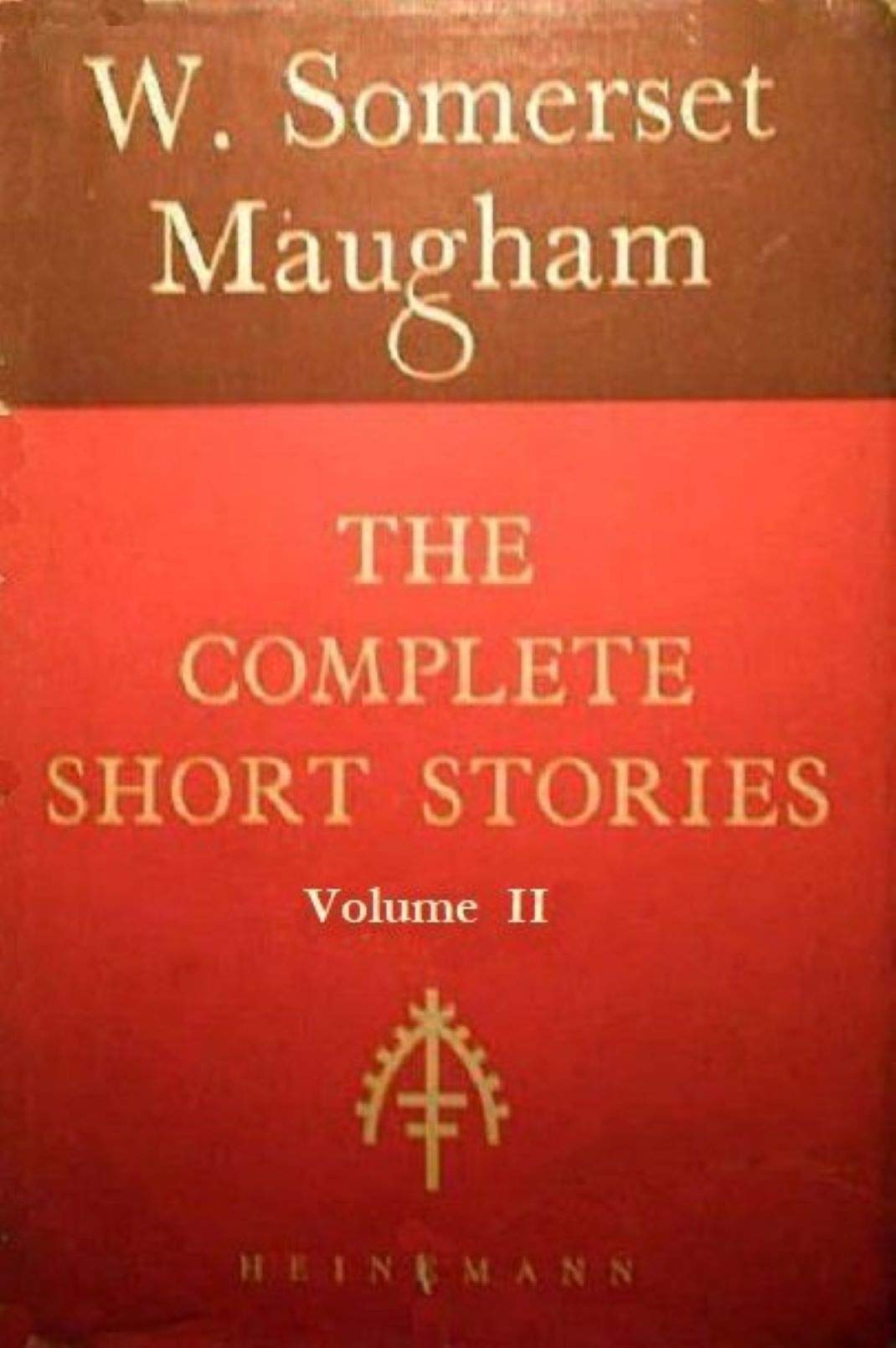 The Complete Short Stories of W. Somerset Maugham, Volume II (Kindle Edition)
