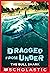 The Bull Shark (Dragged from Under #1)