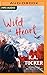 Wild at Heart (Wild, #2)