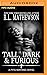 Tall, Dark & Furious (Pyte/Sentinel, 6)