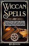 Wiccan Spells: a ...