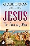 Jesus: The Son of...