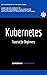 Kubernetes: Tutorial for Be...