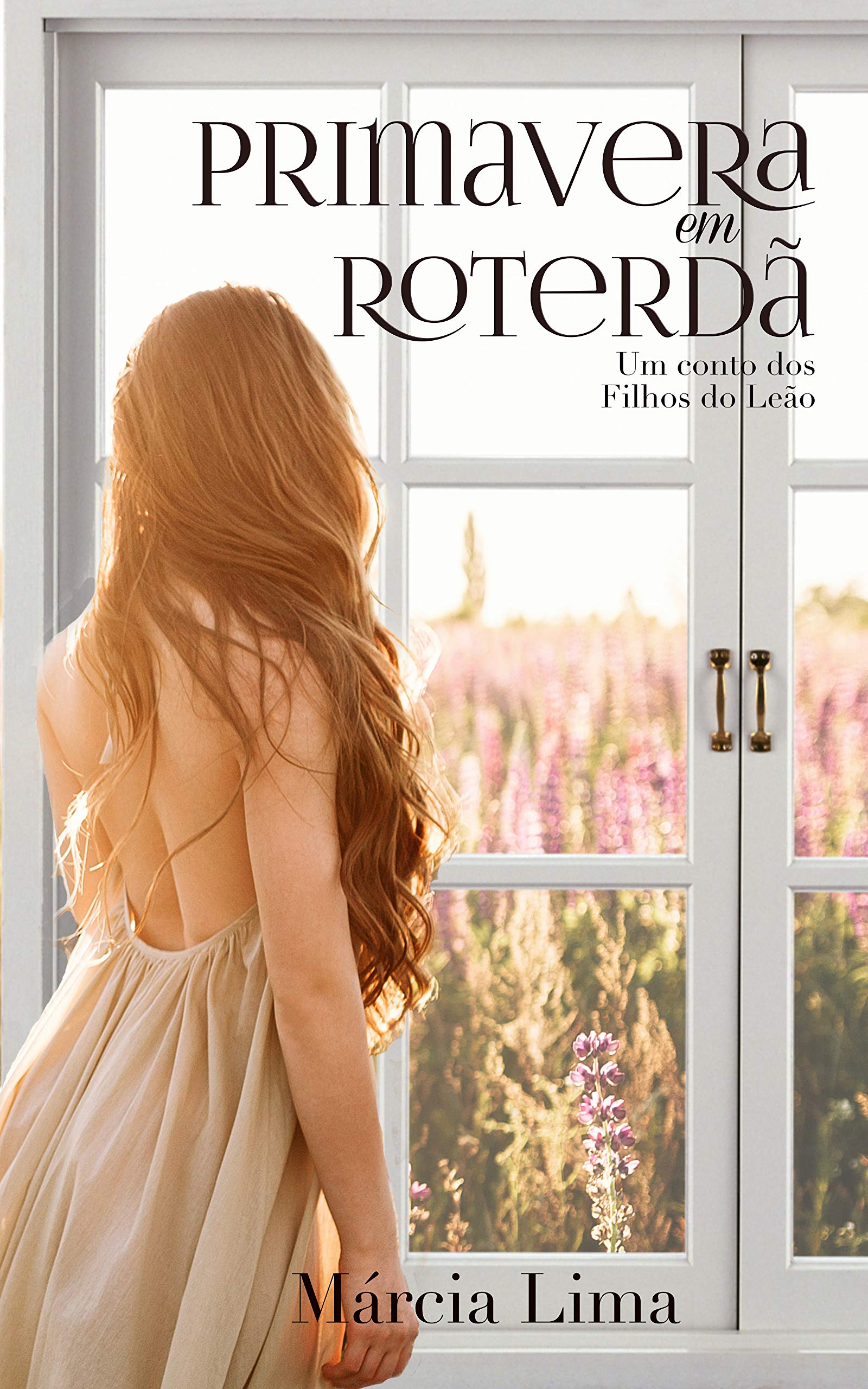 Primavera em Roterdã (Filhos do Leão) (Portuguese Edition)