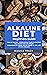 Alkaline Diet: A Beginner G...