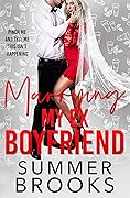 Marrying My Ex Boyfriend