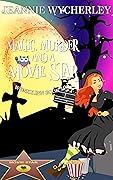 Magic, Murder and a Movie Star